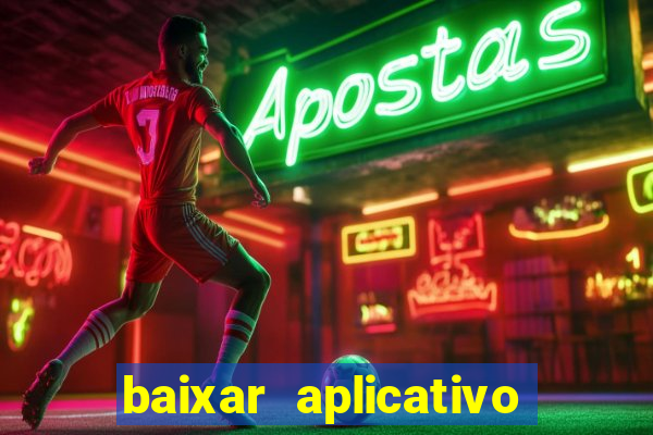 baixar aplicativo futebol da hora 3.7